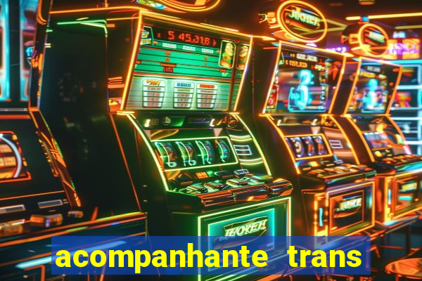 acompanhante trans de santos